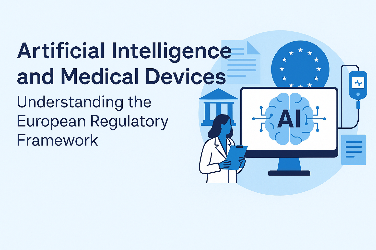 Artificial Intelligence and Medical Devices — Understanding the European Regulatory Framework DEMO_001